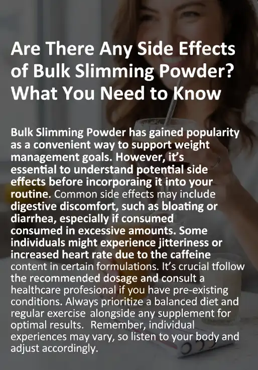 Are There Any Side Effects of Bulk Slimming Powder? What You Need to Know